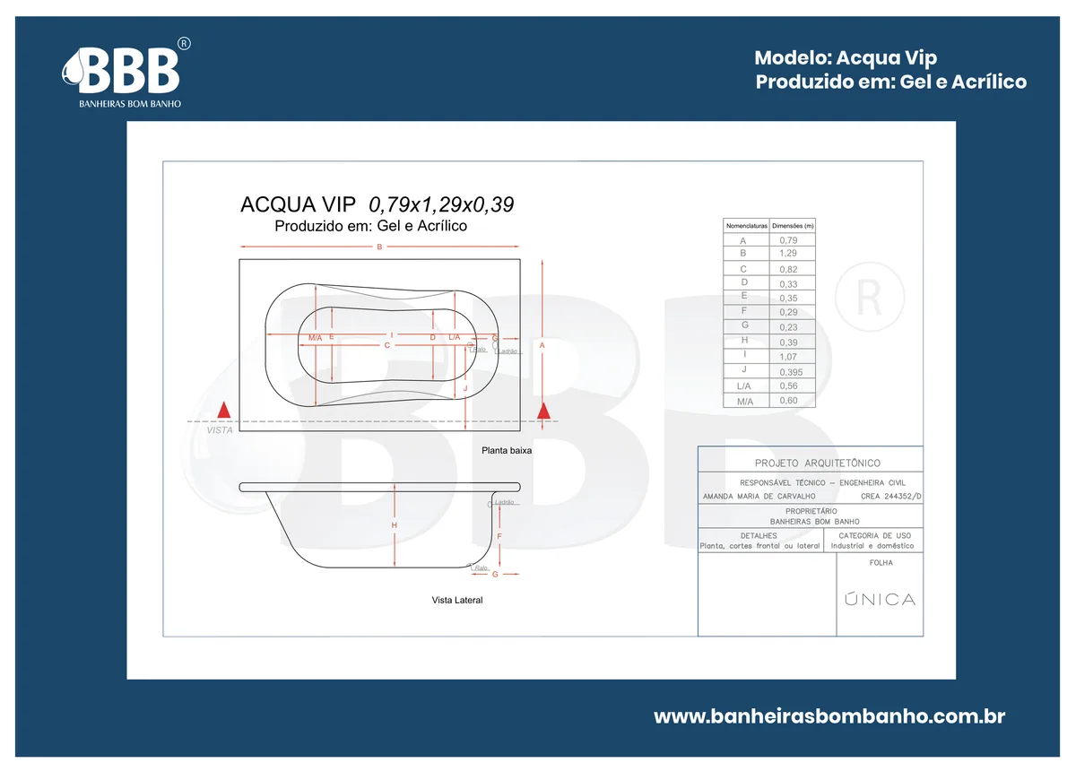 Planta técnica oficial da Banheira Acqua Vip COMPLETA com hidro em Acrílico, tamanho 0,79 x 1,29 x 0,39