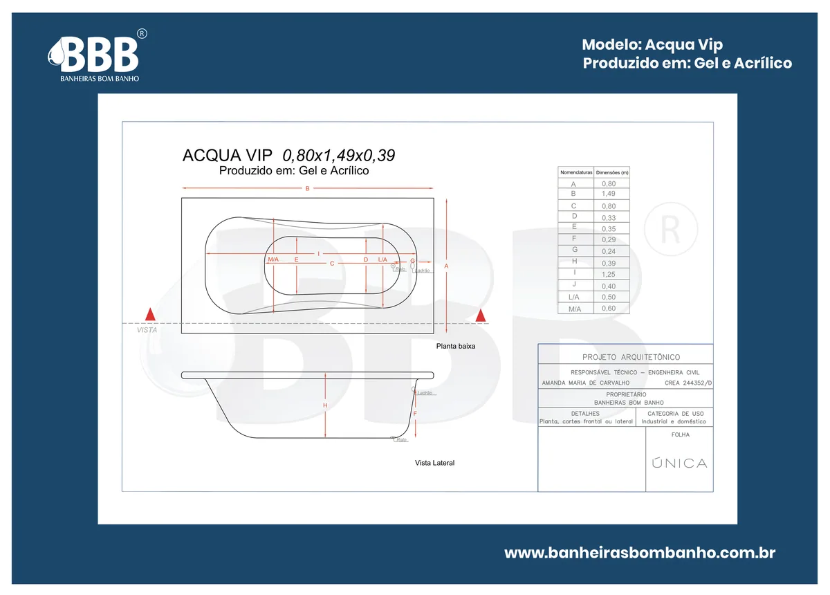Planta técnica oficial da Banheira Acqua Vip COMPLETA com hidro em Acrílico, tamanho 0,80 x 1,49 x 0,39