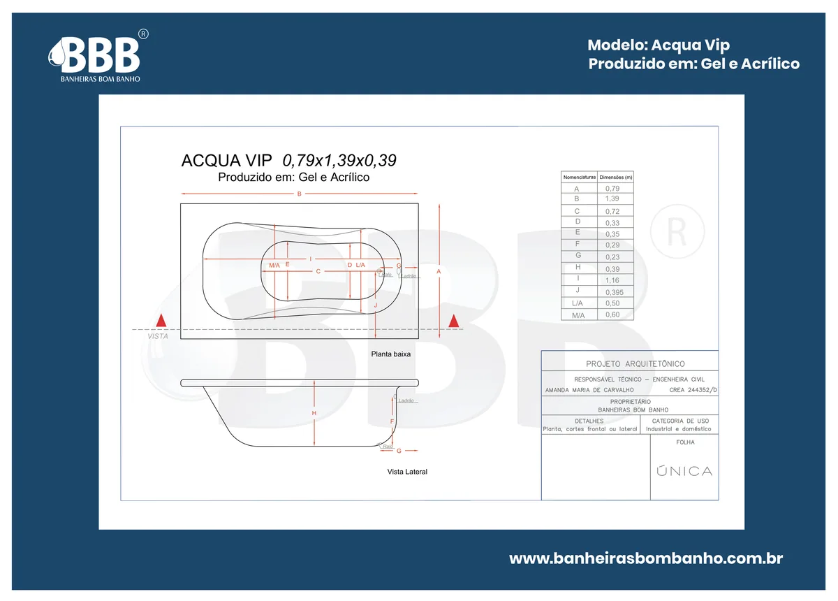 Planta técnica oficial da Banheira Acqua Vip COMPLETA com hidro em Acrílico, tamanho 0,79 x 1,39 x 0,39